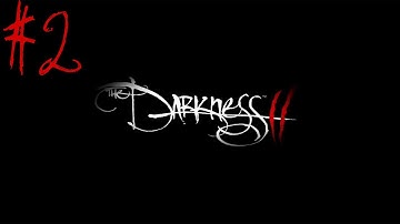 The Darkness II HD Playthrough Part 2 | DanQ8000