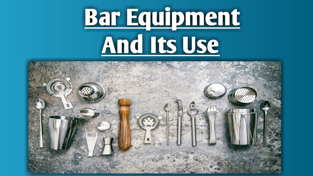 bar tools and equipments