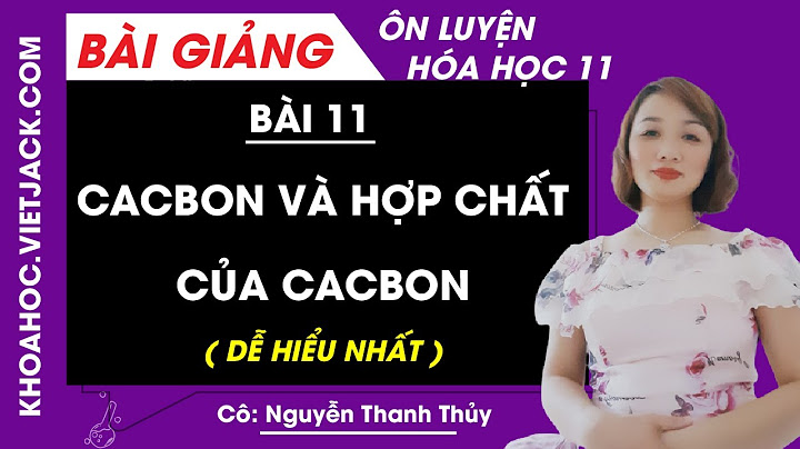 Giáo án hóa 11 bài hợp chất của cacbon năm 2024