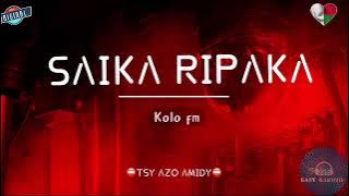 SAIKA RIPAKA: [Kolo fm] #gasyrakoto