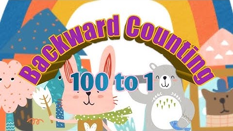 Reverse Counting 100 to 1With Spelling , Backward Counting 100 to 1 | Ulti Ginti ,Back Counting