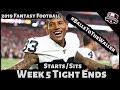 2019 Fantasy Football Advice - Week 5 Tight Ends - Start or Sit? Every Match Up