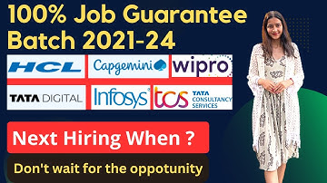 100% Job Guarantee Batch 2021-2024 Batch | Infosys, Wipro, TCS, Capgemini | Get a Job Now