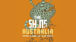 The Shins - Australia (Peter Bjorn and John Remix) [OFFICIAL AUDIO]