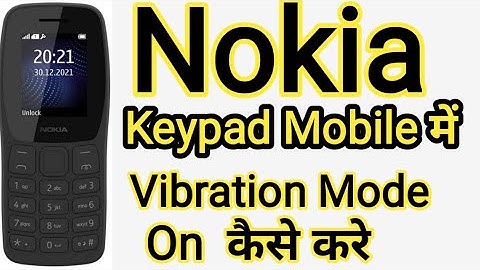 Nokia keypad mobile me vibration mode on kaise kare