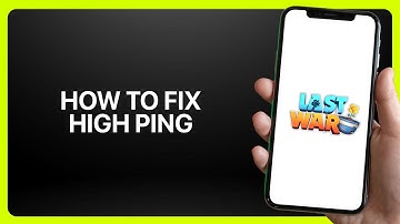 How To Fix High Ping Last War Survival Game 2025! Tutorial