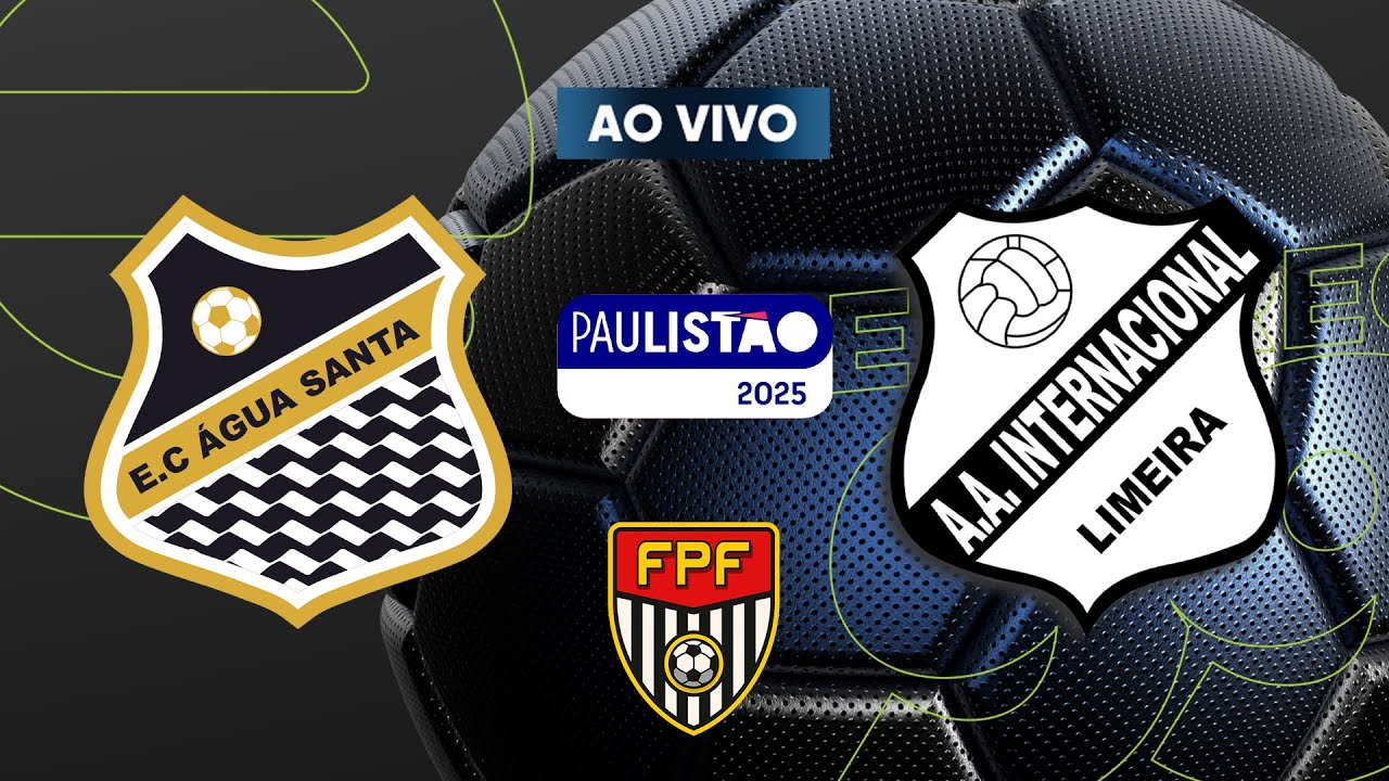 AO VIVO: PAULISTÃO 2025 - ÁGUA SANTA X INTER DE LIMEIRA - 19/02/25