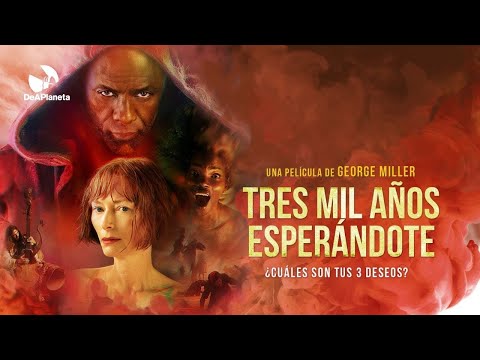 Tráiler "Tres Mil Años Esperándote" - 2 de septiembre exclusivamente en cines