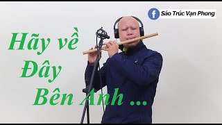Download Lagu Hãy về đây bên anh - Sáo Trúc | Vạn Phong Cover | Nhạc Duy Mạnh MP3 Download Lagu Hãy về đây bên anh - Sáo Trúc | Vạn Phong Cover | Nhạc Duy Mạnh MP3