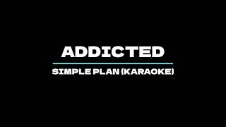 Addicted - Simple Plan (Karaoke) Profile