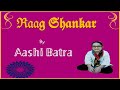 Raag shankara  aashi batra shilpayan the music hub