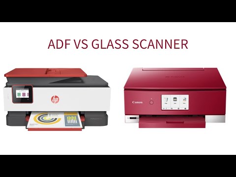 ADF Automatic Document Feeder VS Flat Glass Scanner