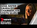 Soul sister: Azaria Chamberlain's sister visits Uluru | 7NEWS Spotlight