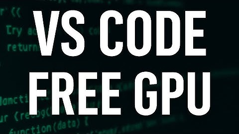 Gratis GPU met VS Code demo