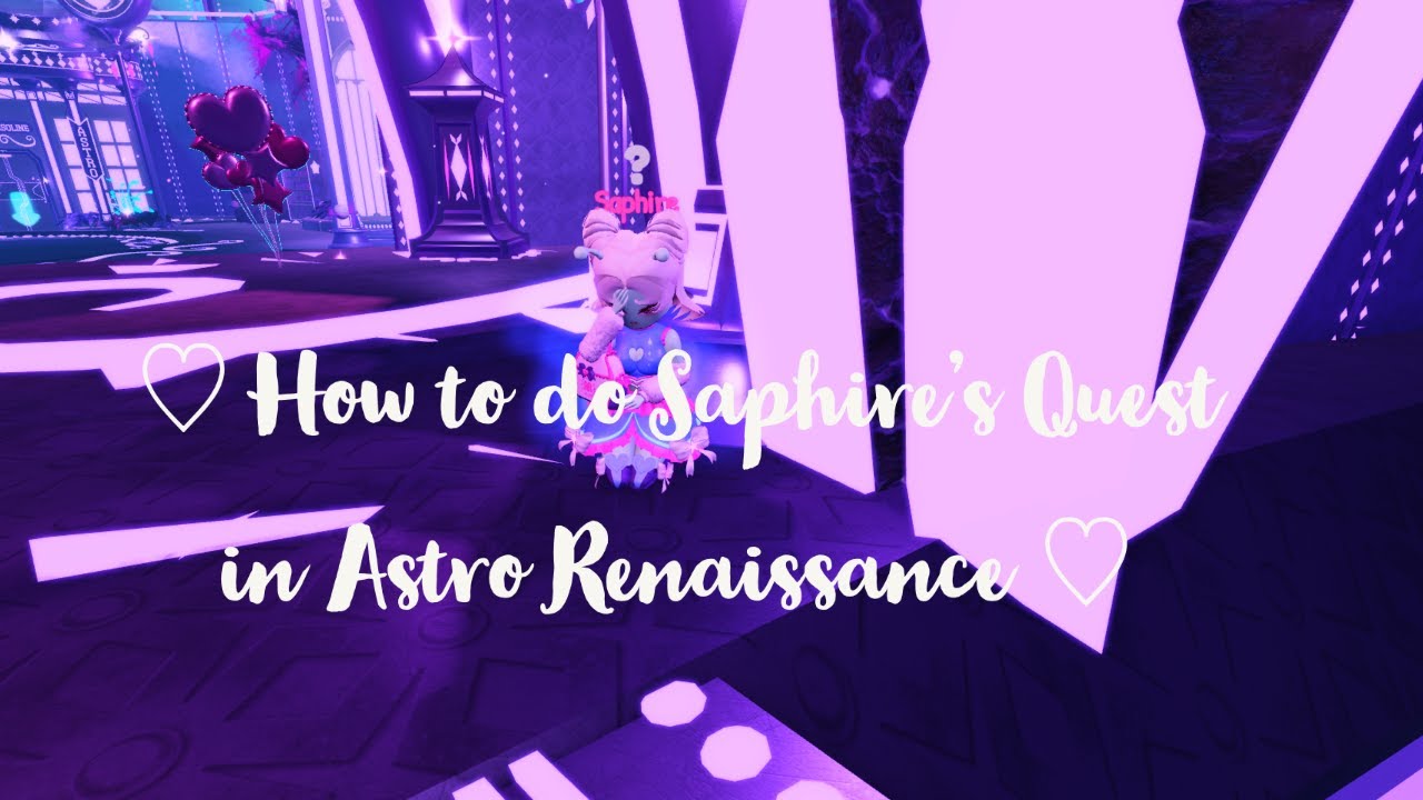How to complete Saphire's Quest in Astro Renaissance Roblox YouTube