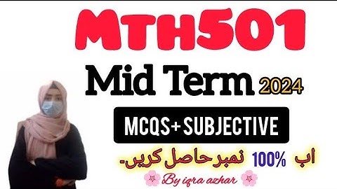 Mth501 Mid Term Preparation 2024||#mth501 #midterm #2024||Mth501 Mcqs