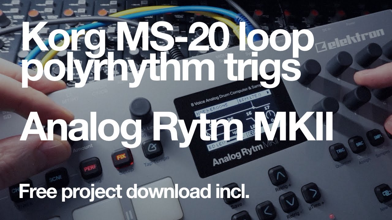 Korg MS-20 loop & polyrhythm triggers: Analog Rytm Mk2 : Free project ...