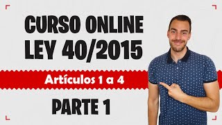 Part 1 📚 LAW 40/2015 📚 Legal Regime of the Public Sector - FREE COURSE - Articles 1 to 4