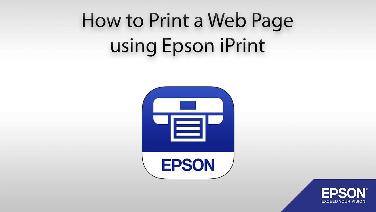 How To Print A Web Page Using Epson Iprint Ios Youtube