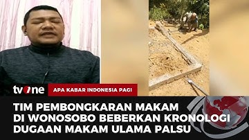 Diduga Makam Ulama & Wali Palsu, Warga Bongkar Paksa 78 Makam | AKIP tvOne