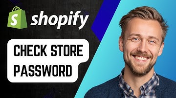 How to Check Shopify Store Password | Step-by-Step 2025