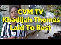 Former CVM TV News Reporter Khadijah Thomas Laid To Rest in St. Catherine