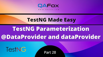 TestNG Parameterization - DataProvider annotation and dataProvider attribute (TestNG - Part 28)