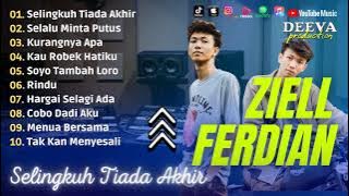 Lagu Terbaik Ziell Ferdian | Selingkuh Tiada Akhir, Selalu Minta Putus | Full Album 2023