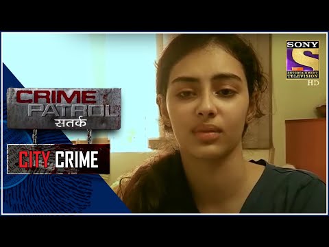 City Crime | Crime Patrol | एक लड़की की दुःख भरी कहानी | Full Episode