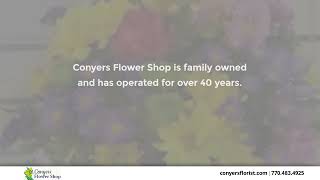 Conyers Flower Shop Conyers Georgia 30094