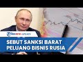 Vladimir Putin Sambut Positif Sanksi Barat: Ini Peluang Bisnis Lokal, Ekonomi Rusia Tumbuh Mandiri