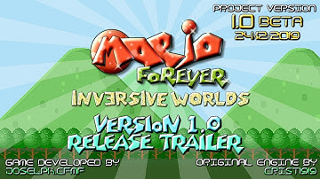 MARIO FOREVER: INVERSIVE WORLDS v1.0 - RELEASED ! (Official Trailer)