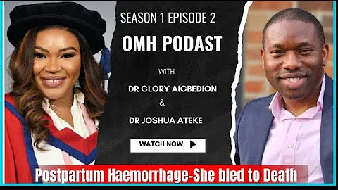 Episode 2 – Postpartum Haemorrhage (PPH)Postpartum haemorrhage — severe bleeding after childbirth —i