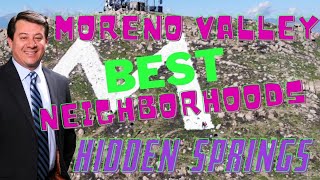 Moreno Valley Best Neighborhoods - Hidden Springs | Moreno Valley Realtor