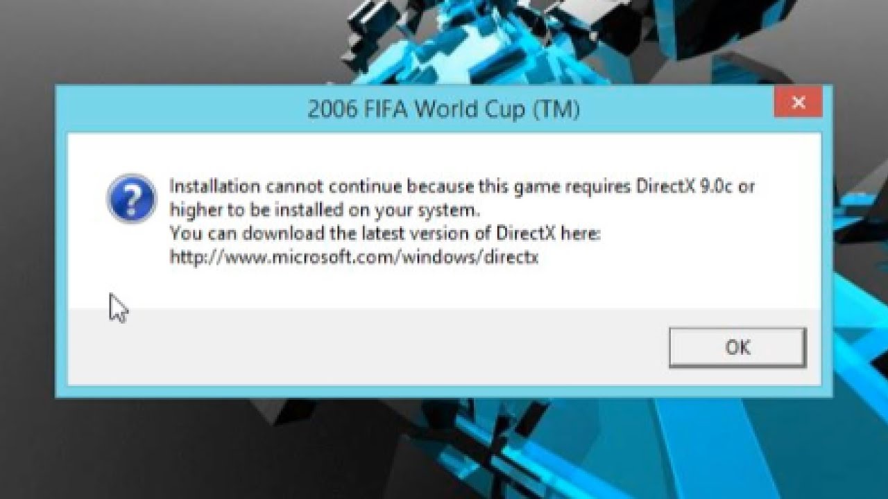 Fifa World Cup 2006 - Direct X Error fix