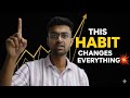 The Most Important Habit to be successful (That 99% Ignore) 