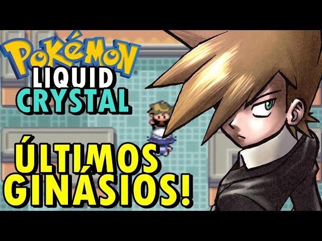 Detonado: Pokémon Liquid Crystal - Rumo as Ilhas Laranja! o/