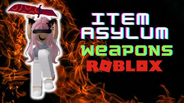 My Favorite Weapons in Item Asylum! Best weapon for Winning Battles"🗡🔫