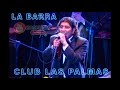 LA BARRA EN VIVO CLUB LAS PALMAS