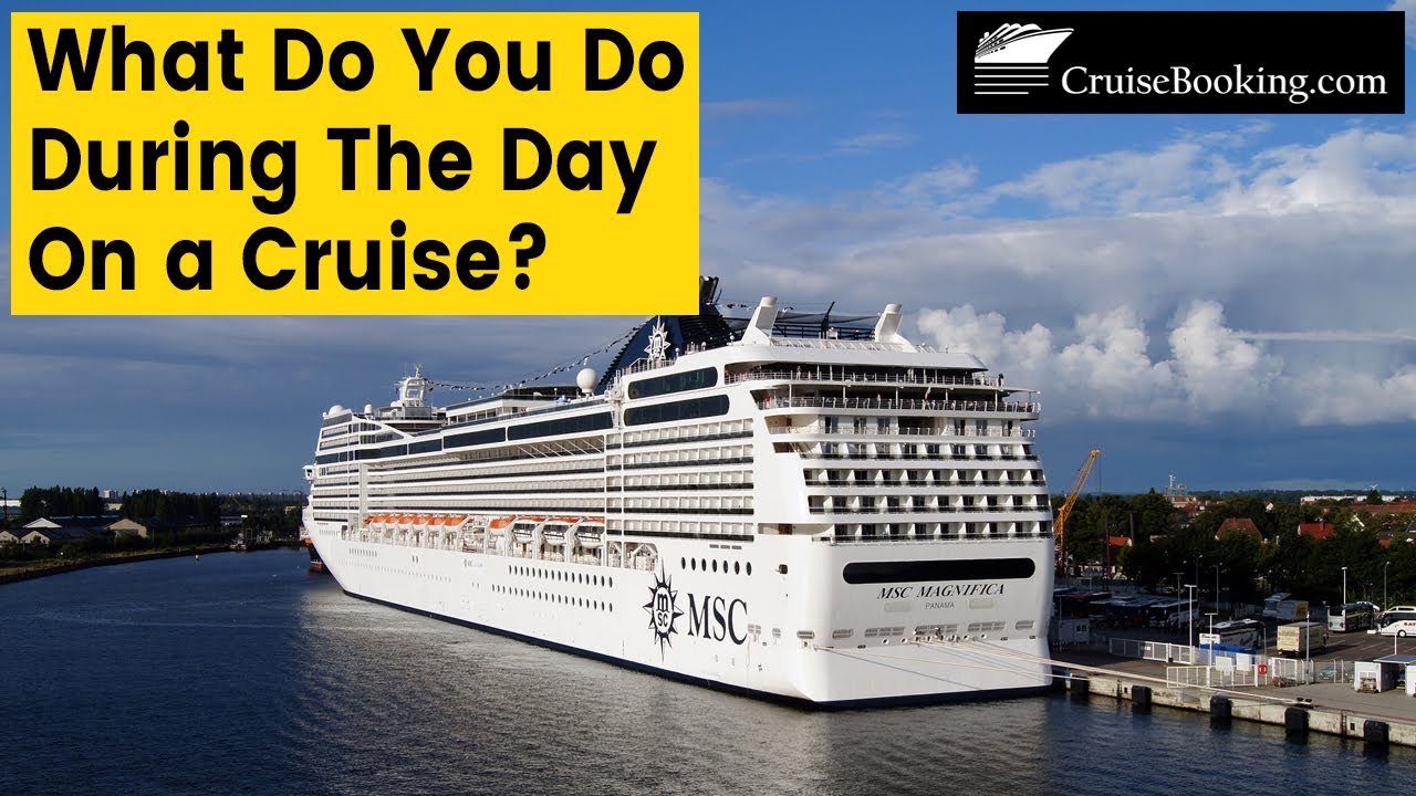 What Do You Do During the Day on a Cruise | CruiseBooking.com