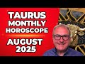 ♉ Taurus August Monthly Horoscope - Your words carry special power!