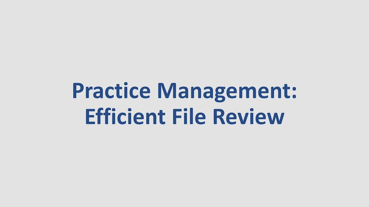 Practice Management: Efficient File Review – ASK KSA PD Trailer