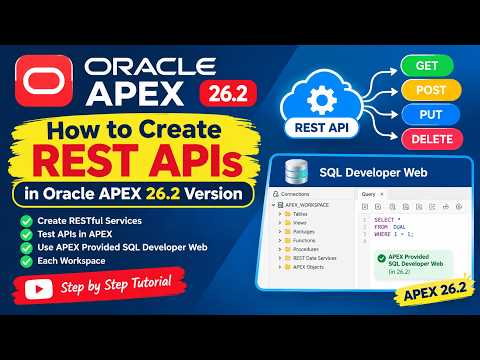 How to Create REST APIs in Oracle APEX 26.2 | SQL Developer Web for Each Workspace