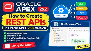 How to Create REST APIs in Oracle APEX 26.2 | SQL Developer Web for Each Workspace