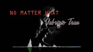 No Matter What  Boyzone  Covered By Fabrizio Tran