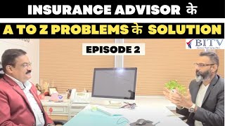 The solution to all problems of Insurance Agent ! | Episode 2 | RK Shetty | HINDI | BITV