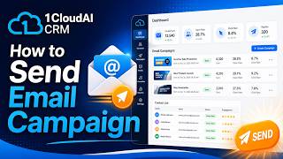1CloudAI CRM How to Send out Email Campaign