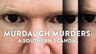 Murdaugh Murders: A Southern Scandal (Intro) Season One (Part 1)