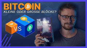 Die Bitcoin Blocksize Debatte - Bitcoins Geschichte inkl. Bitcoin Cash, SV, Unlimited und weitere!