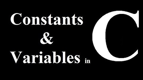 C Programming Tutorial for Beginners : Constants and Variables in C programming language